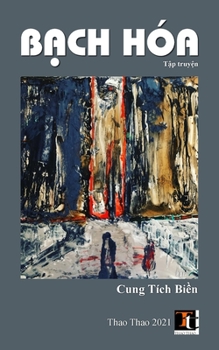 Paperback Bạch Hóa [Vietnamese] Book