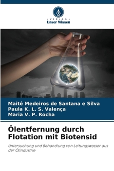 Paperback Ölentfernung durch Flotation mit Biotensid [German] Book
