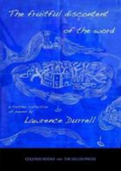 Paperback The fruitful discontent of the word: a further collection of poems Book