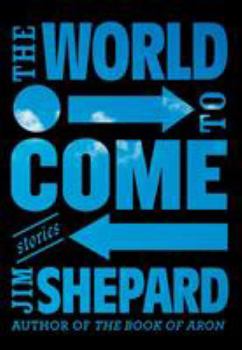Hardcover The World to Come: Stories Book