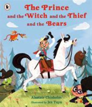 Le Prince Et La Sorcière Et La Voleuse Et Les Ours - Book #1 of the LOL Adventures