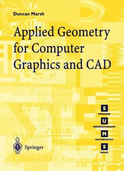 Paperback Applied Geometry for Computer Graphics and CAD: With Applications to Computer Graphics Book