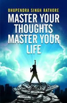 MASTER YOUR THOUGHTS MASTER YOUR LIFE [Paperback] [Jan 01, 2016] NA
