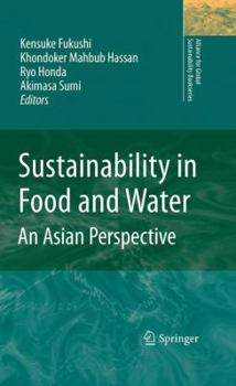 Paperback Sustainability in Food and Water: An Asian Perspective Book