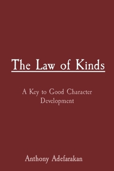 Paperback The Law of Kinds: A Key to Good Character Development Book