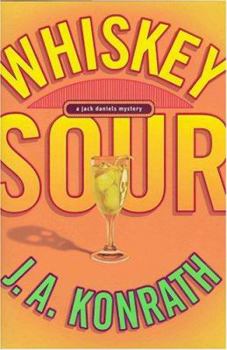 Hardcover Whiskey Sour: A Jack Daniels Mystery Book