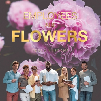 Paperback Employees Are Flowers Book
