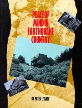 Paperback Peace of Mind in Earthquake Country: Completely Revised and Expanded Book