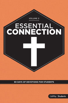 Paperback Essential Connection: 90 Days of Devotions (Volume 3) Book