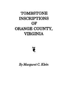 Paperback Tombstone Inscriptions of Orange County, Virginia Book