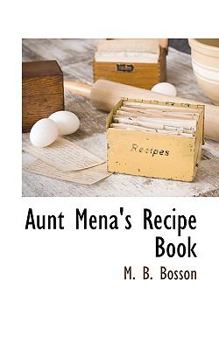 Aunt Mena's Recipe Book