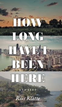 Hardcover How Long Have I Been Here Book