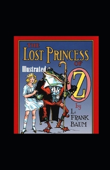 Paperback The Lost Princess of Oz Illustrated Book