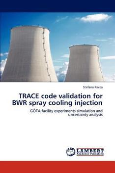 Paperback Trace Code Validation for Bwr Spray Cooling Injection Book