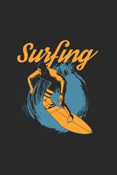 Surfing | Notizheft/Schreibheft: Surfen Notizbuch Mit 120 Linierten Seiten (Linien) Inkl. Seitenangabe. Als Geschenk Eine Tolle Idee Für Wellen ... Liebhaber Und Wellenreiter (German Edition)