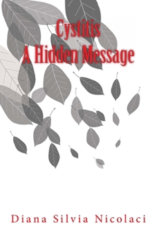 Paperback Cystitis A Hidden Message Book