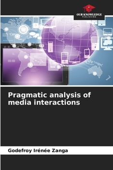 Paperback Pragmatic analysis of media interactions Book