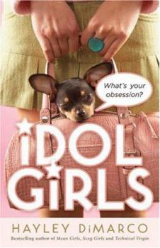 Paperback Idol Girls: What's Your Obsession? Book
