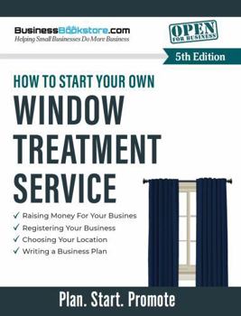 Paperback How to Start Your Own Window Treatment Business Book