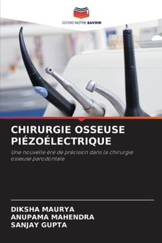 Paperback Chirurgie Osseuse Piézoélectrique [French] Book