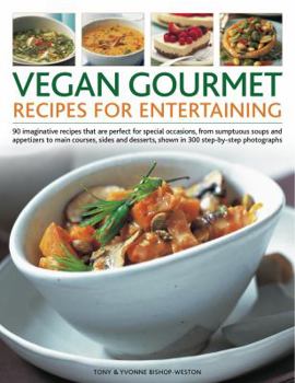 Paperback Vegan Gourmet: Recipes for Entertaining Book