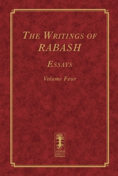 Paperback The Writings of RABASH - Essays - Volume Four Book