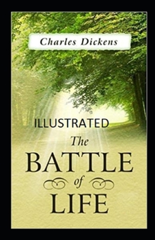 Paperback The Battle of Life Illustrated Book