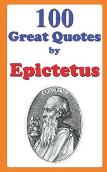 Paperback 100 Great Quotes by Epictetus Book