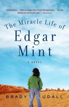 Paperback The Miracle Life of Edgar Mint Book