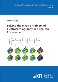 Paperback Solving the inverse problem of electrocardiography in a realistic environment Book