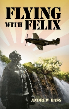 Hardcover Flying with Felix Book