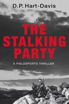 Hardcover The Stalking Party: A Fieldsports Thriller Book