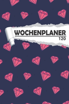 Wochenplaner Diamant Blau: Eleganter Terminplaner I DIN A5 I 120 Seiten I Undatiert I Wochenkalender I Organizer für Schule, Uni und Büro (Kunstvolle Wochenplaner) (German Edition)