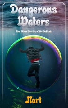 Dangerous Waters: and Other Stories of the Outlands (Wayfinder)