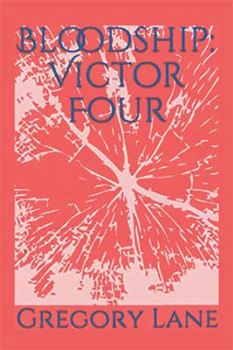 Bloodship: Victor Four