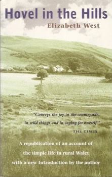 Hovel in the Hills: An Account of the Simple Life