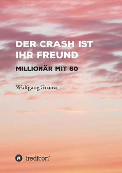 Paperback Der Crash ist Ihr Freund [German] Book