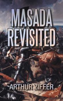 Paperback Masada Revisited: A Play in Ten Scenes Book