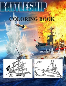 Paperback Battleship Coloring Book: Military coloring book for adults and kids Book