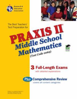 Paperback Praxis II: Middle School Mathematics Test: Test Code 0069 Book