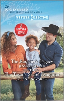 Mass Market Paperback The Rancher's Legacy and the Texan's Secret Daughter Book