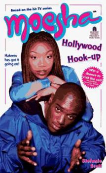 HOLLYWOOD HOOK UP MOESHA 4 (Moesha , No 4) - Book #4 of the Moesha