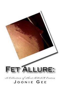 Paperback Fet Allure: A Collection of Short BDSM Erotica Book