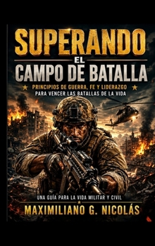 Hardcover Superando el Campo de Batalla [Spanish] Book