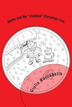 Paperback Beppe and the "clucking" Christmas tree Book