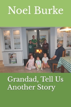 Paperback Grandad, Tell Us Another Story Book