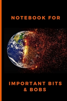 Paperback Notebook for important bits & bobs: Lined Notebook Journal, 120 pages, A5 sized Book