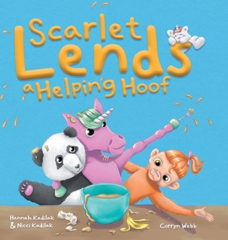 Hardcover Scarlet Lends a Helping Hoof Book