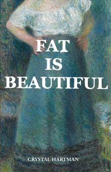 Paperback Fat Is Beautiful Book