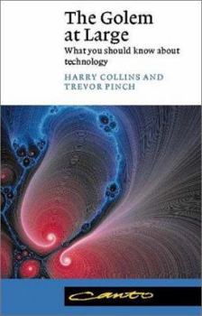 Paperback The Golem at Large: What You Should Know about Technology Book